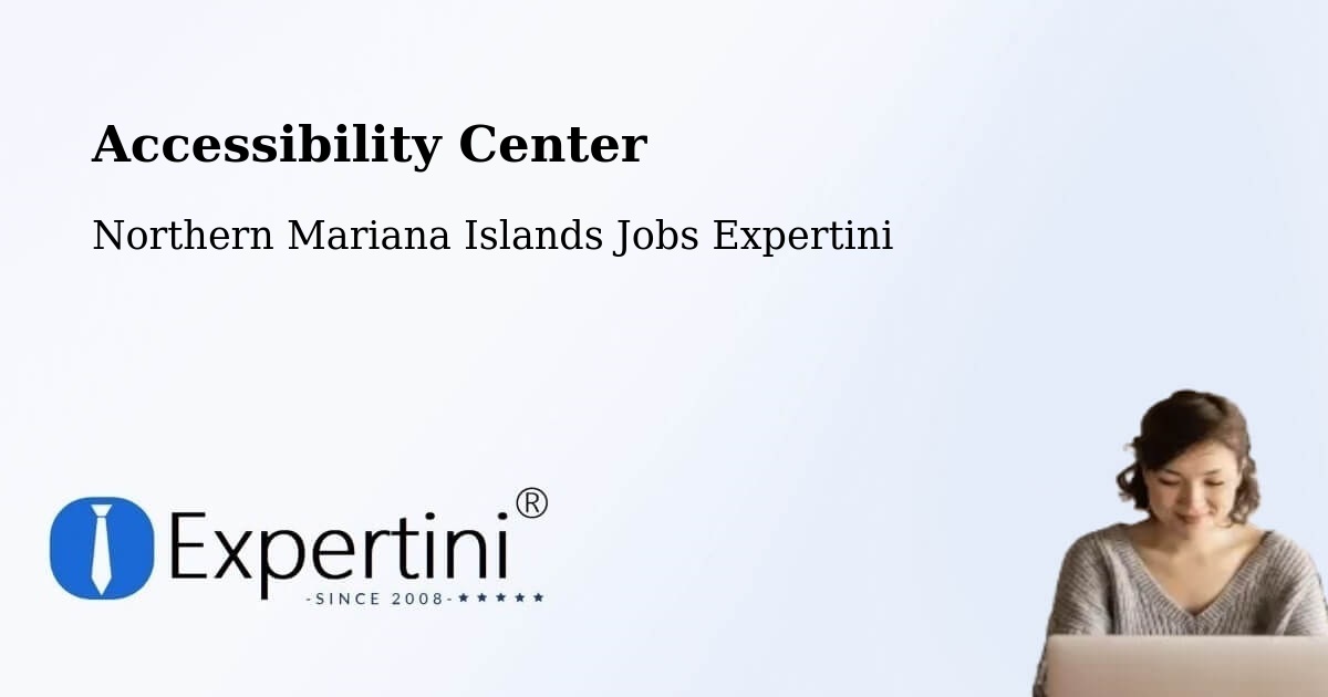 Accessibility Statement – Northern Mariana Islands - Northern Mariana Islands Jobs Expertini
