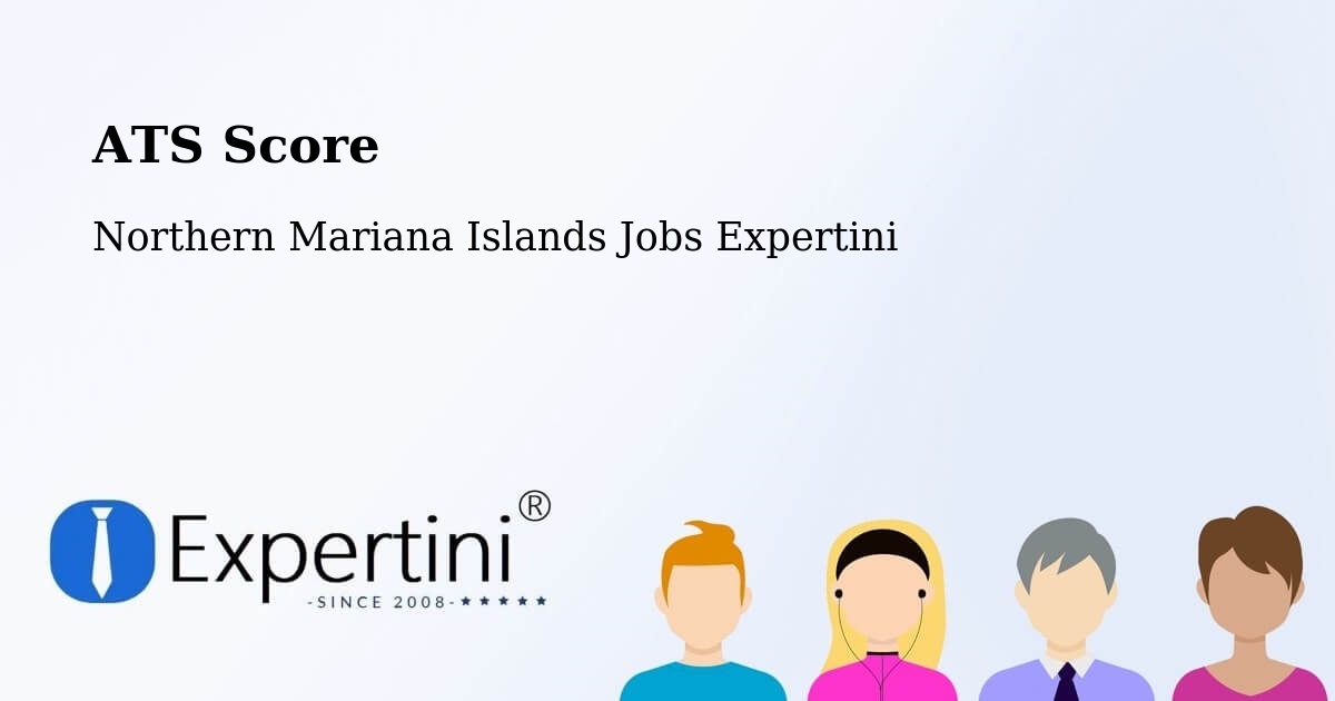 Resume ATS Score & Job Description Match Tool – Northern Mariana Islands - Northern Mariana Islands Jobs Expertini