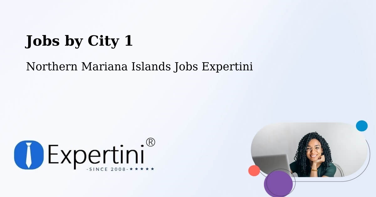 City Jobs in Northern Mariana Islands - Expertini