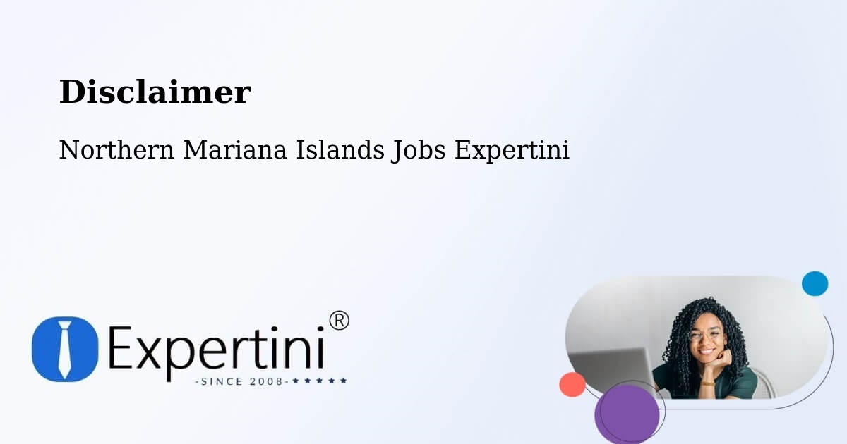Disclaimer – Northern Mariana Islands - Northern Mariana Islands Jobs Expertini