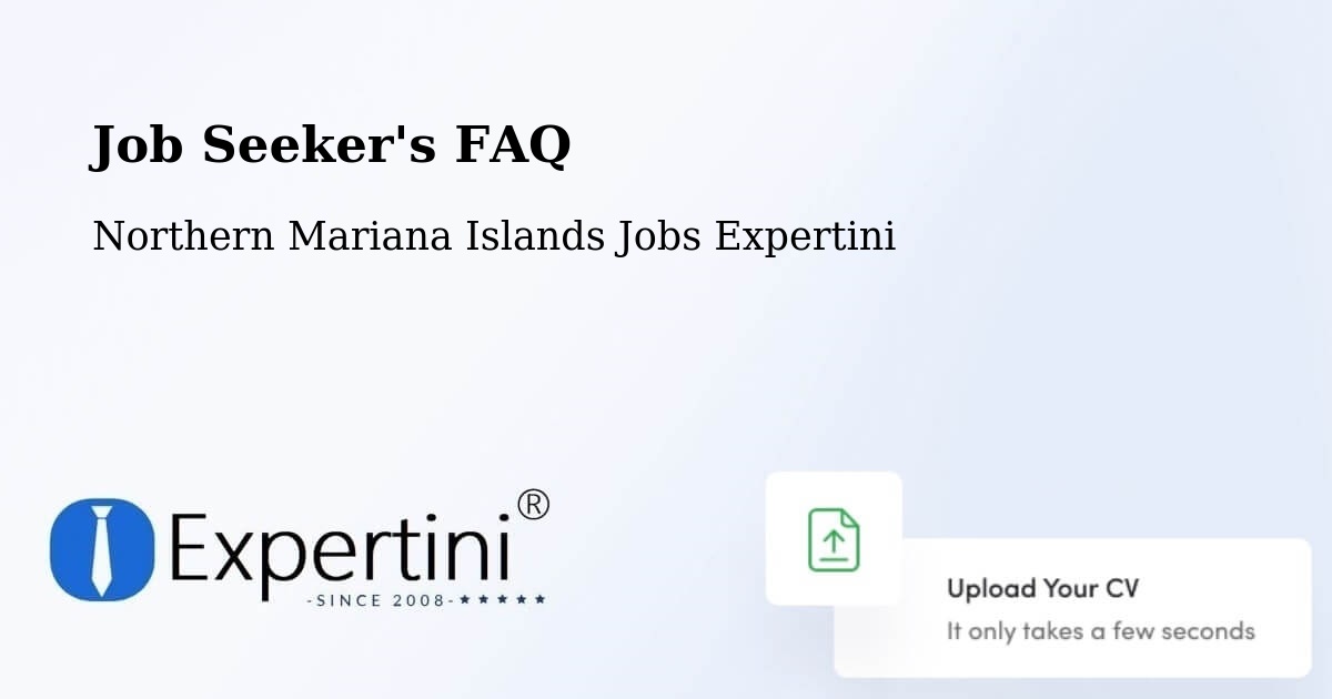 Job Seeker FAQ – Northern Mariana Islands - Northern Mariana Islands Jobs Expertini