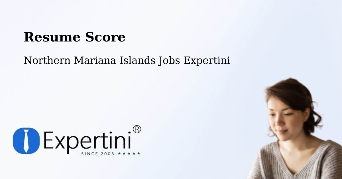 Resume Score & Job Description Match Tool – Northern Mariana Islands - Northern Mariana Islands Jobs Expertini