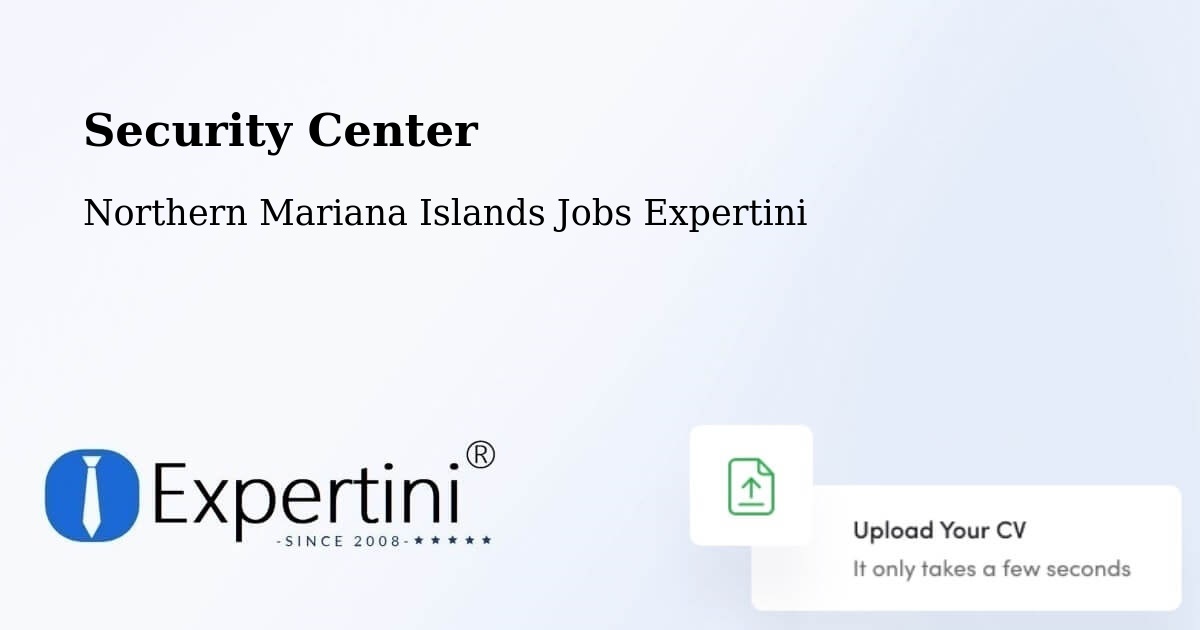 Security & Compliance – Northern Mariana Islands - Northern Mariana Islands Jobs Expertini