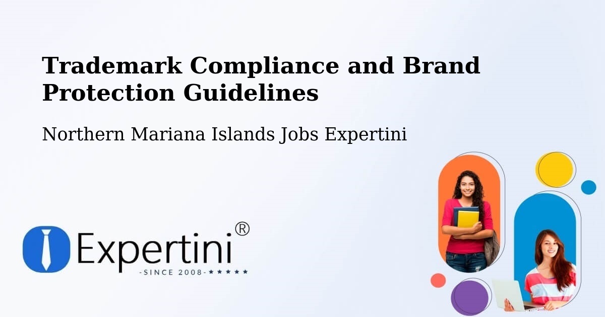 Trademark & Brand Protection Guidelines – Northern Mariana Islands - Northern Mariana Islands Jobs Expertini